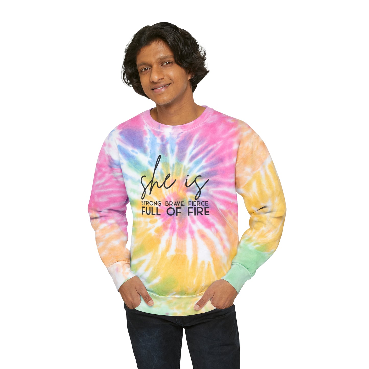 She is Strong Brave Fierce Full of Fire Unisex Tie-Dye Sweatshirt