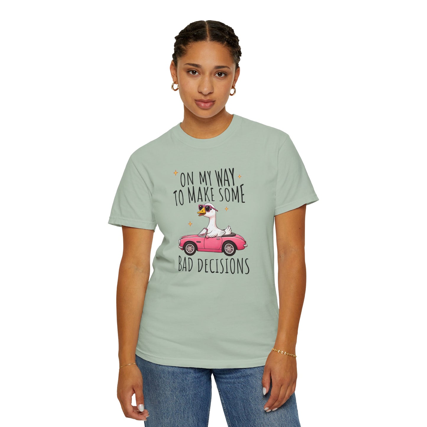 Fun Graphic T-Shirt, "On My Way to Make Some Bad Decisions", Casual Wear, Gift for Friends, Humor Tee, Weekend Vibes