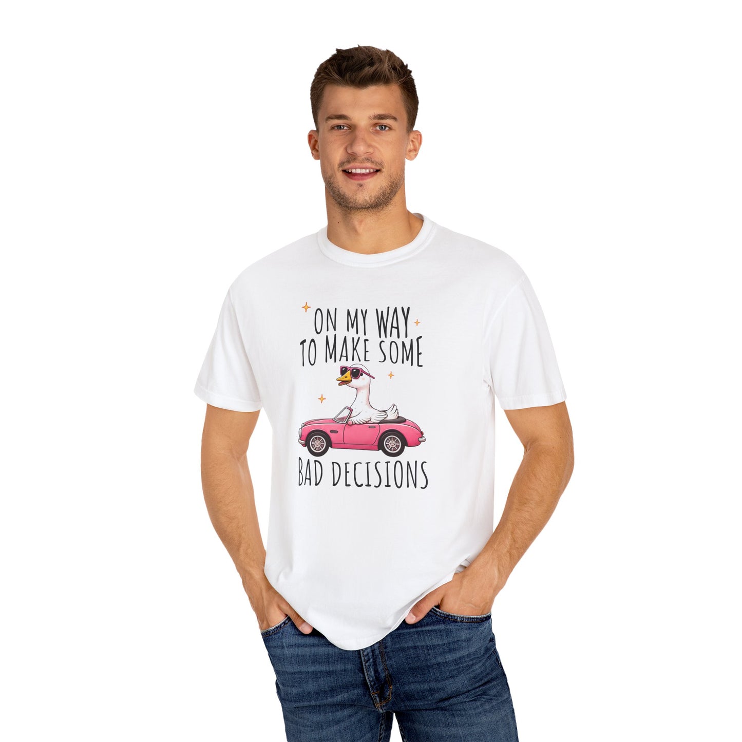 Fun Graphic T-Shirt, "On My Way to Make Some Bad Decisions", Casual Wear, Gift for Friends, Humor Tee, Weekend Vibes