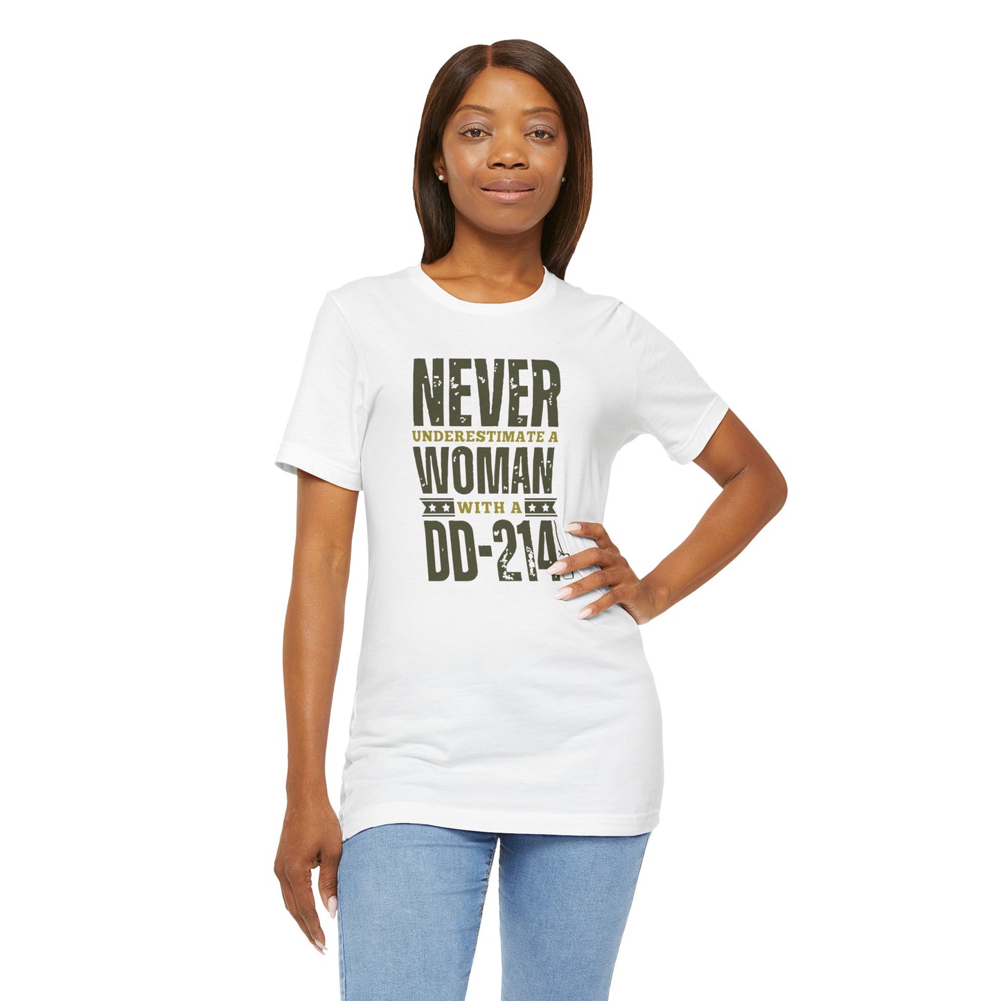 DD-214 Proud Woman T-Shirt – "Never Underestimate a Woman with a DD-214" Military Veteran Tribute Tee