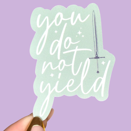 You Do Not Yield Sticker