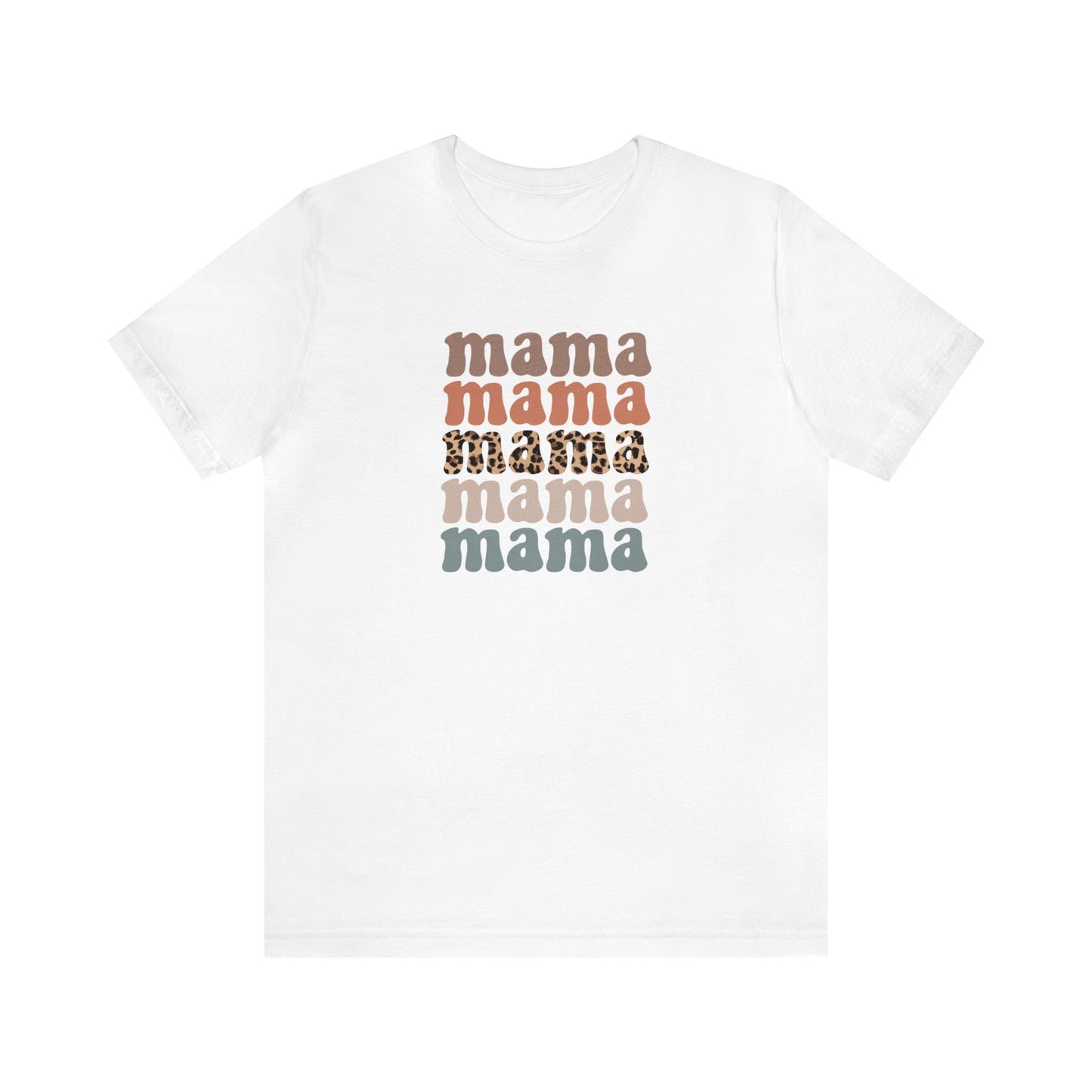 Mama Unisex Jersey Short Sleeve Tee