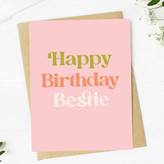 "Happy Birthday Bestie" Greeting Card