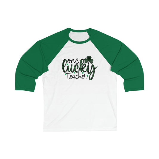 One Lucky Teacher Ever Unisex 3 Quarters Sleeve Baseball Tee