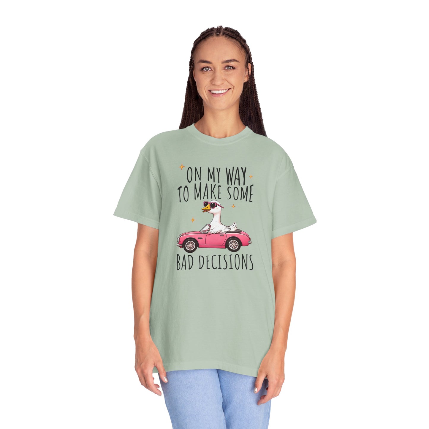 Fun Graphic T-Shirt, "On My Way to Make Some Bad Decisions", Casual Wear, Gift for Friends, Humor Tee, Weekend Vibes