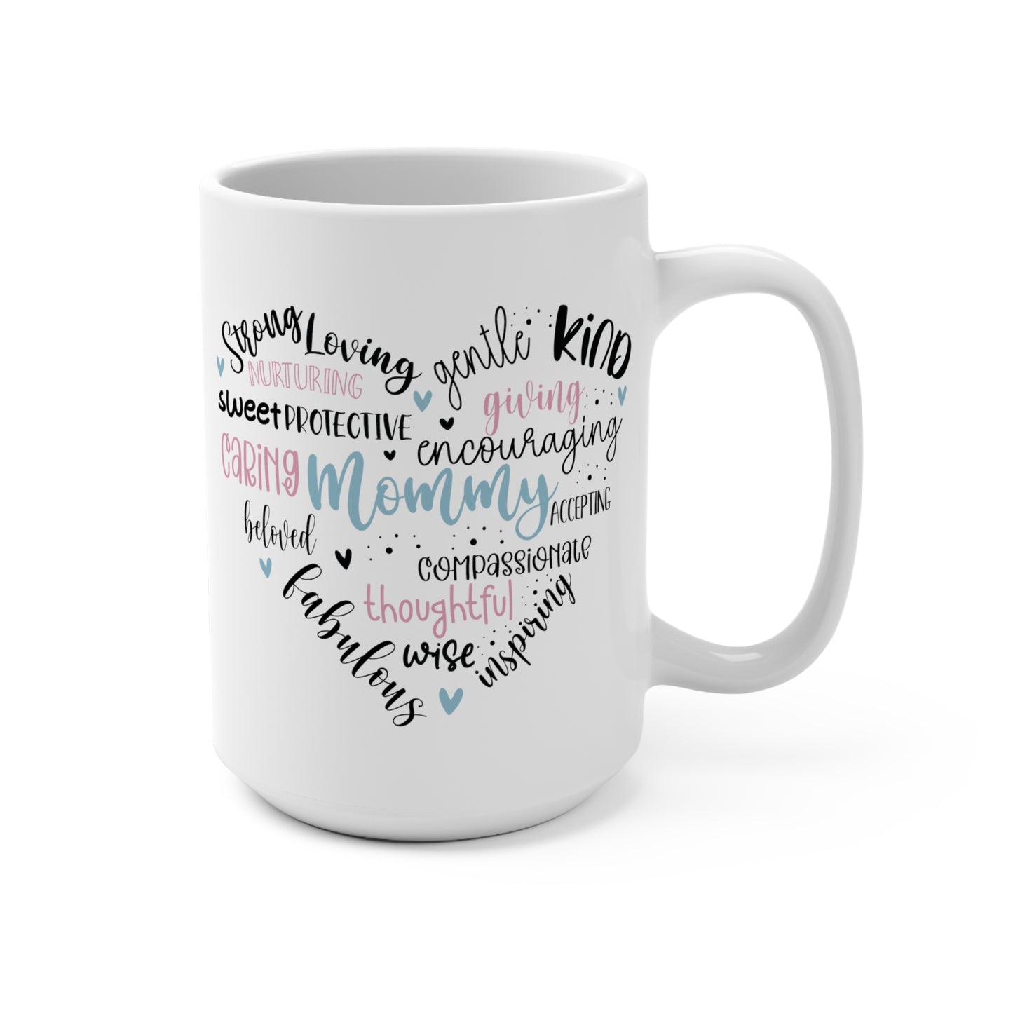 Mommy Heart Mug 15oz