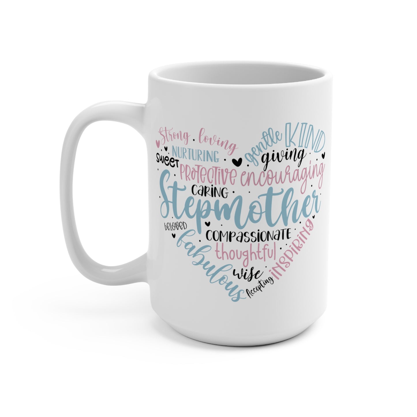 Stepmother Heart Mug 15oz