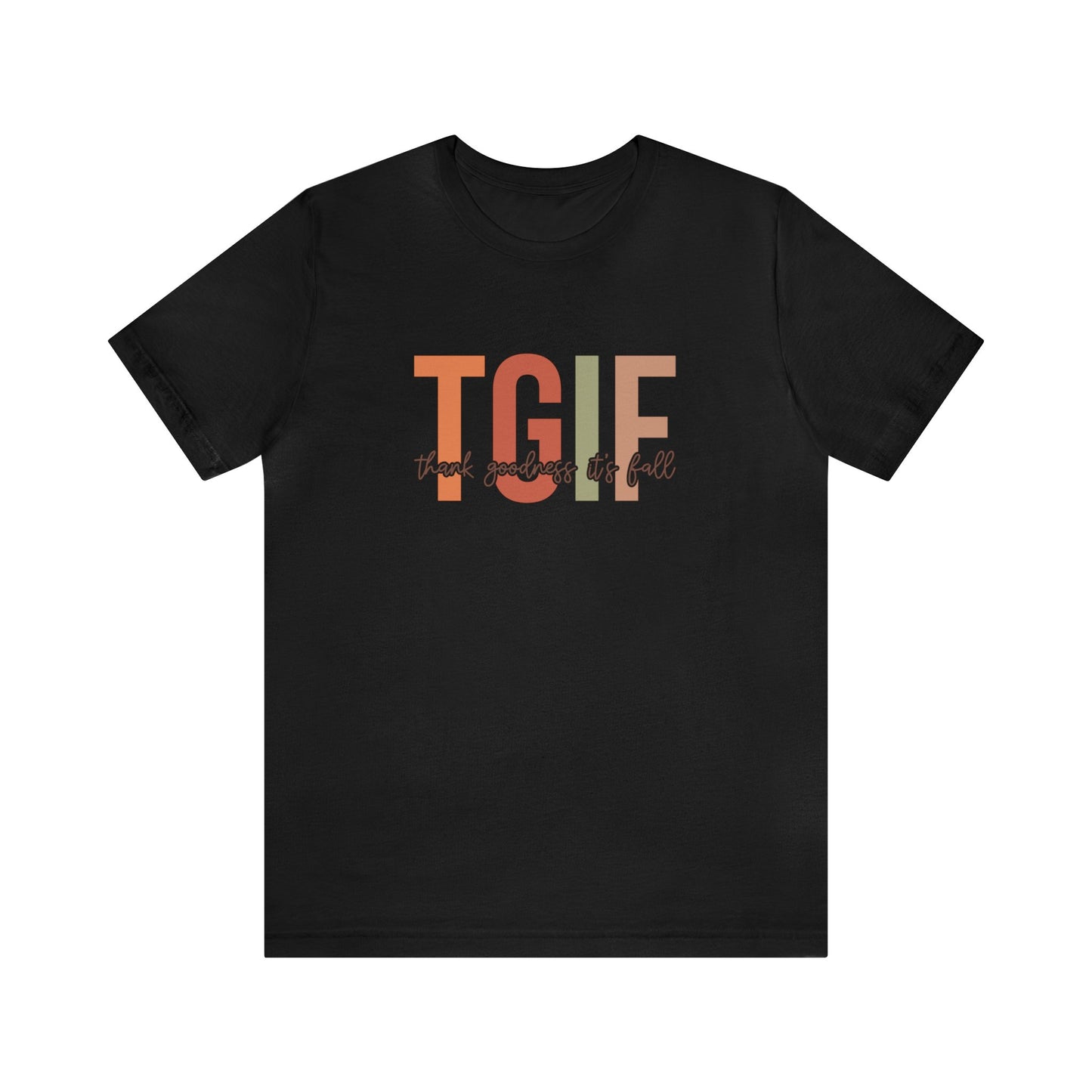 Thank God it's Fall Unisex Jersey Short Sleeve Tee T-Shirt