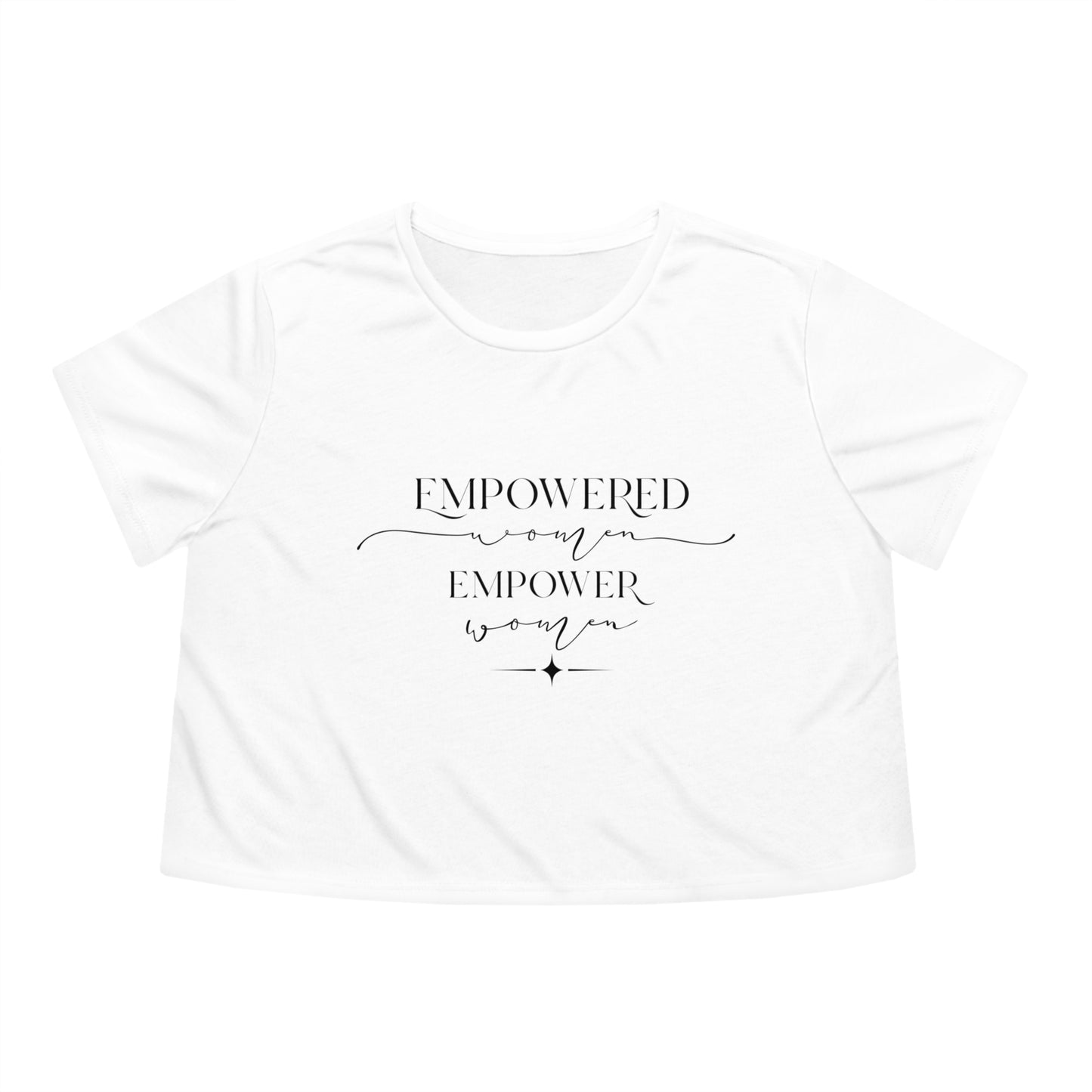 Empowered Women Empower Women Women's Flowy Cropped Tee