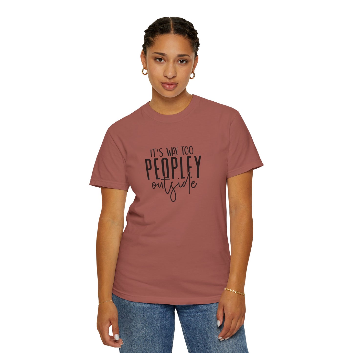 It's Too Peopley Tee, Sarcastic Graphic Shirt, Unisex T-shirt Gift, Introvert Humor Top, Snarky Saying Apparel