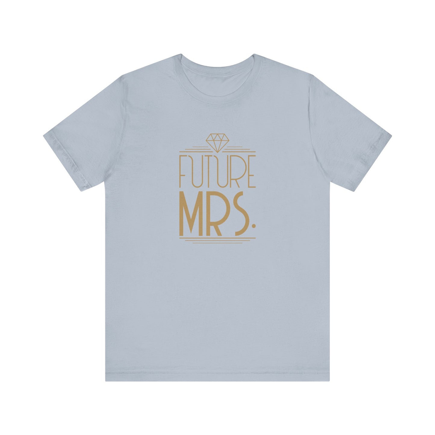 Future Mrs Art Deco Unisex Jersey Short Sleeve Tee Bachelorette Party Shirt