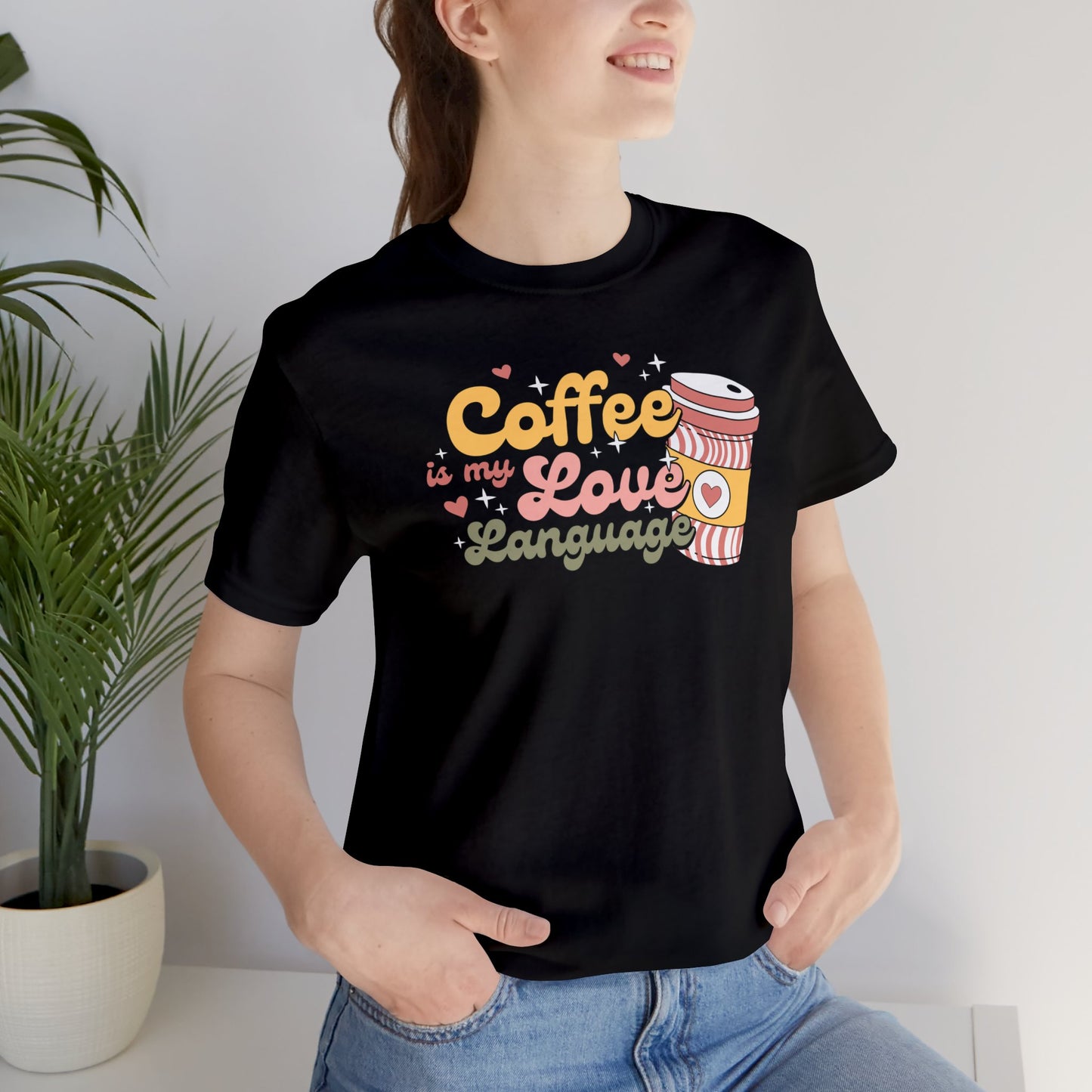 Cute Coffee Shirt Unisex Jersey Short Sleeve Tee