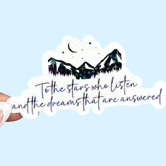 ACOTAR To The Stars Who Listen Holographic Sticker