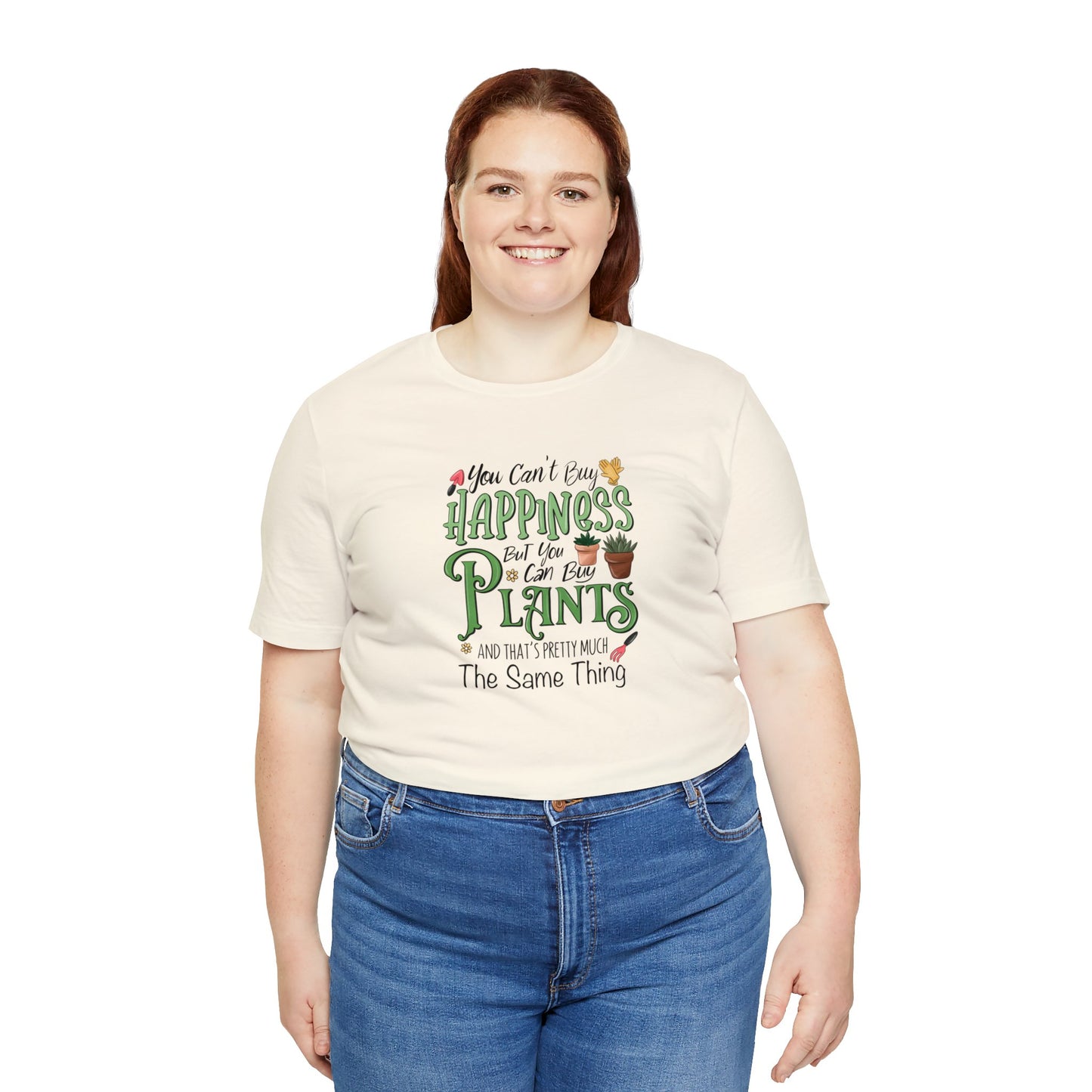 You Can't Buy Happiness But You Can Buy Plants Shirt