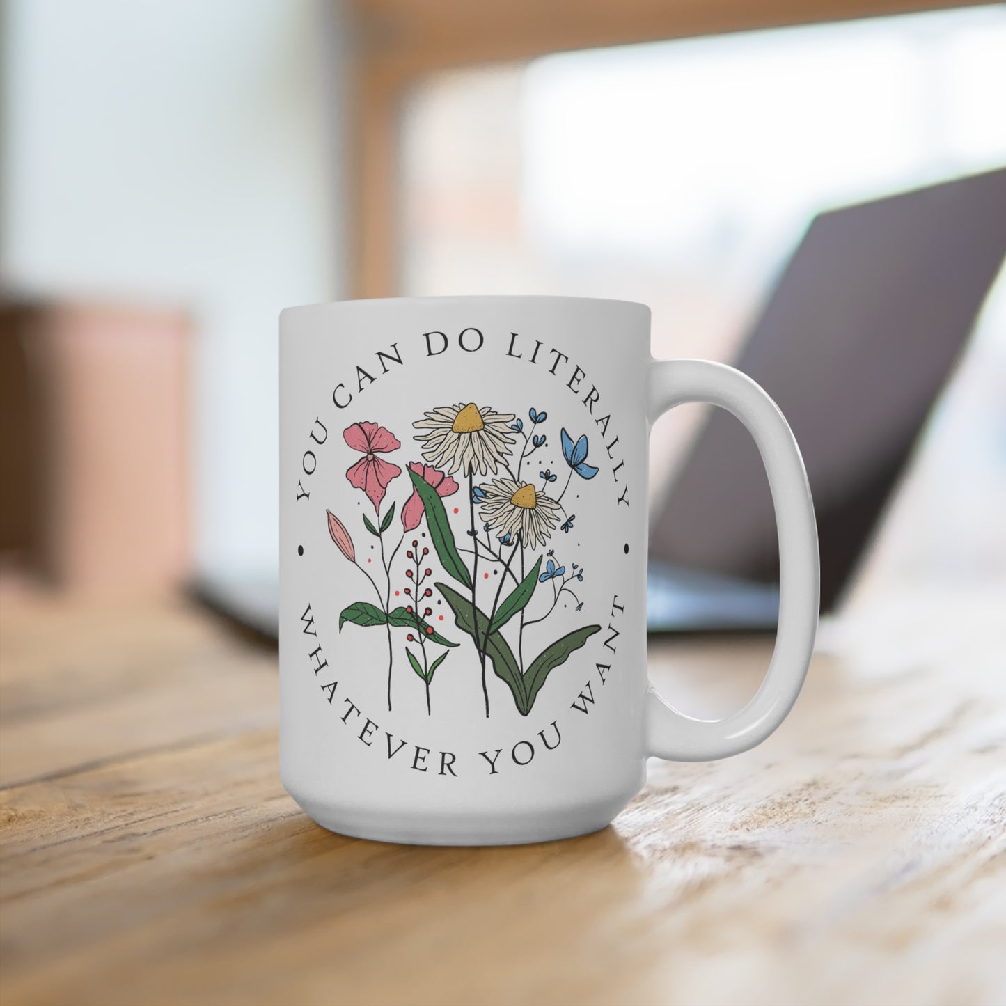 Motivational Mug 15 oz