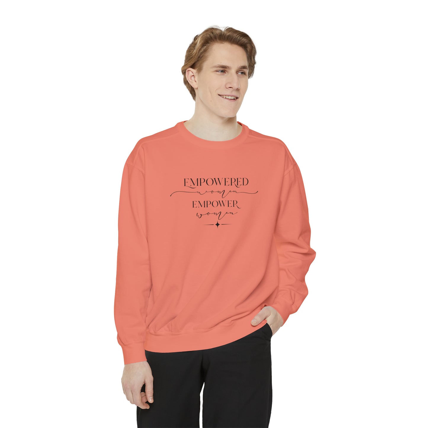 Empowered Women Empower Women Unisex Garment-Dyed Sweatshirt