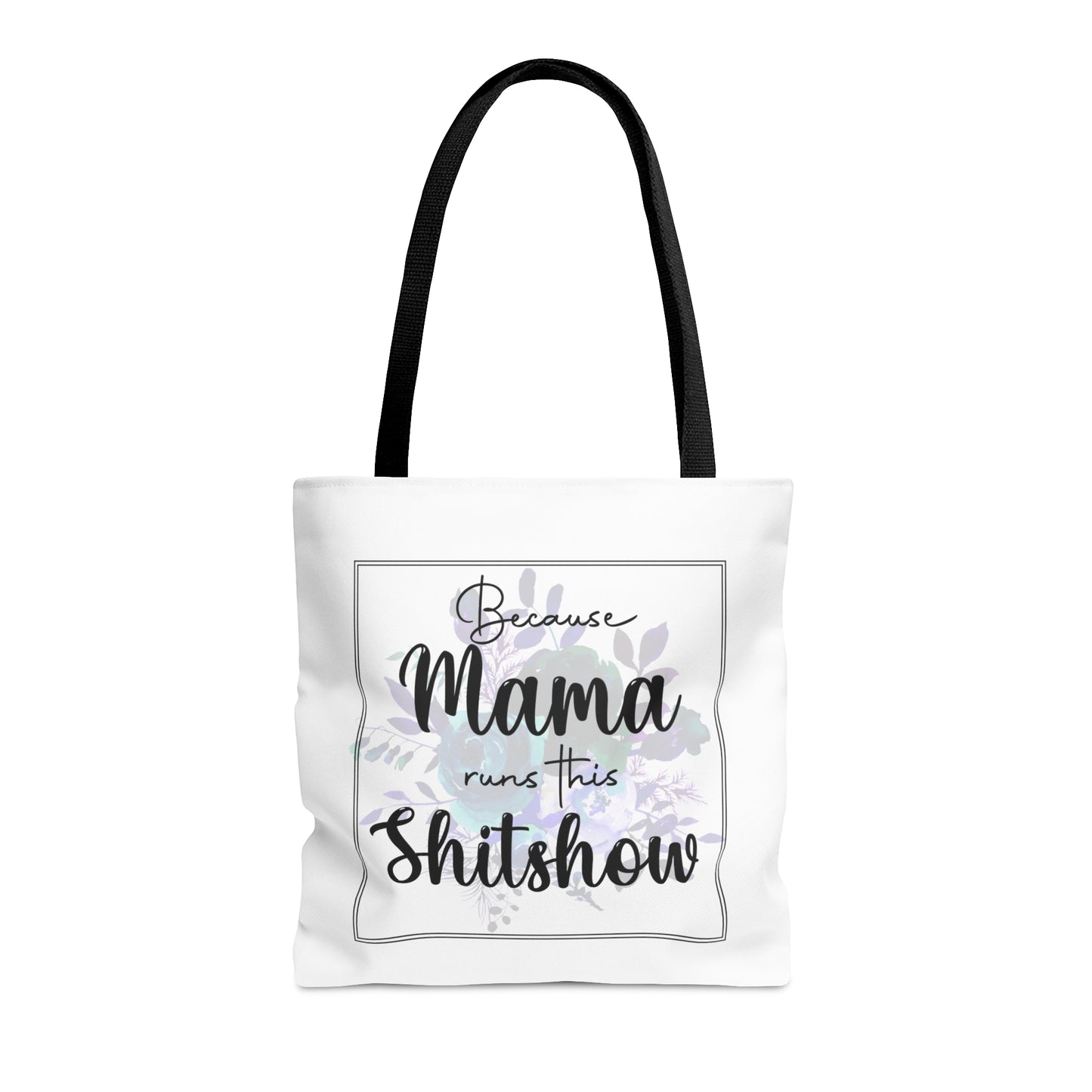 Mama Runs This Shi*t Show Tote Bag Shopping Bag Reusable Tote Funny Gift