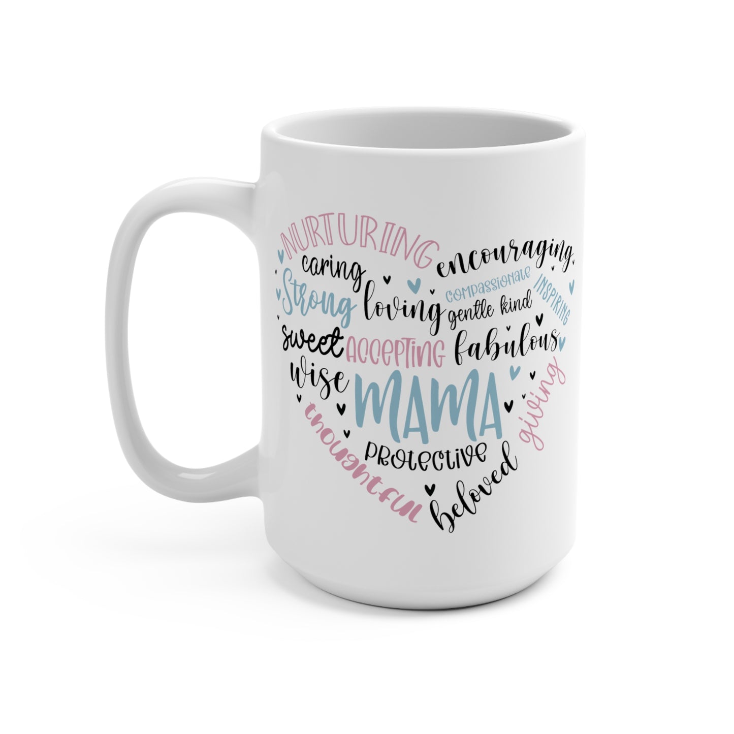 Mama Heart Mug 15oz