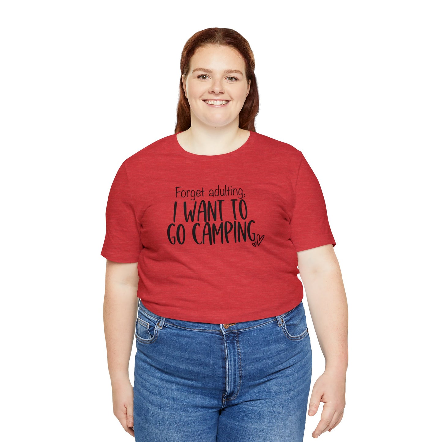 Forget Adulting I Want To Go Camping Jersey Short Sleeve Tee