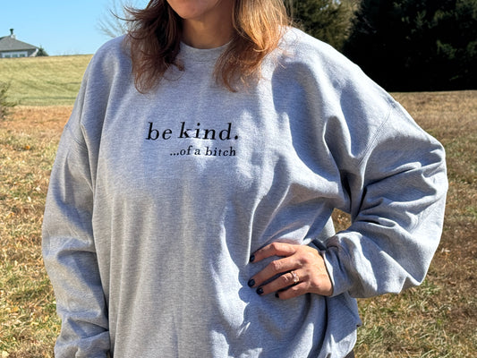 Be Kind Sweatshirt