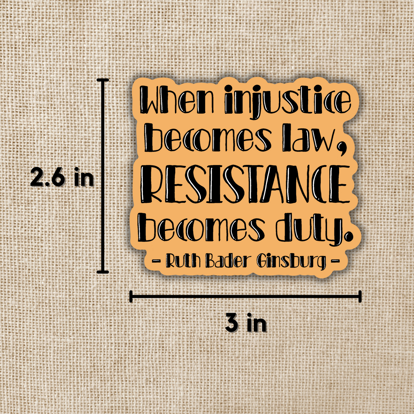 Resistance Becomes Duty RBG Quote Sticker