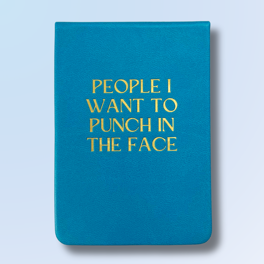 People I Want To Punch In The Face - Leatherette Journal