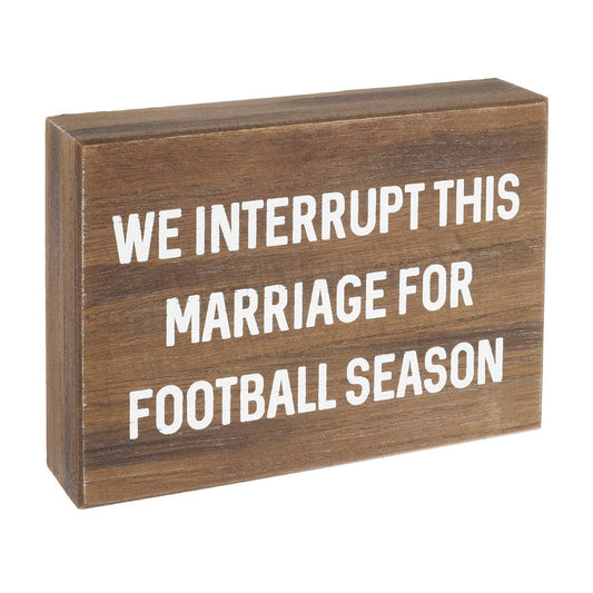 We Interrupt Marriage Box Sign