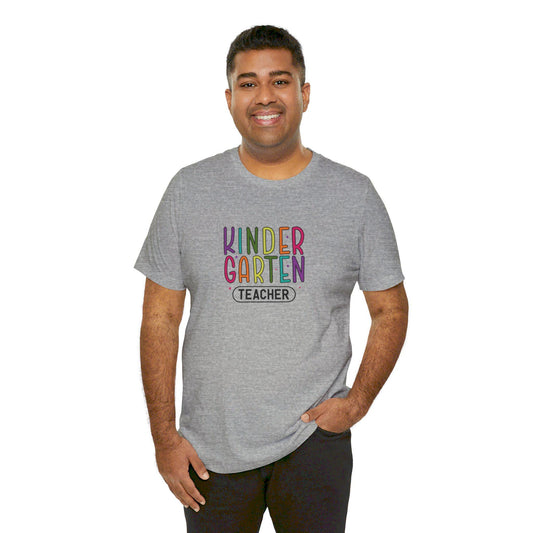Kindergarten Shirt Unisex Jersey Short Sleeve Tee Teacher Shirt