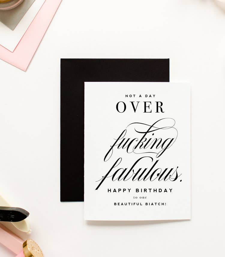 Not A Day Over Fabulous, Funny Birthday Greeting Card