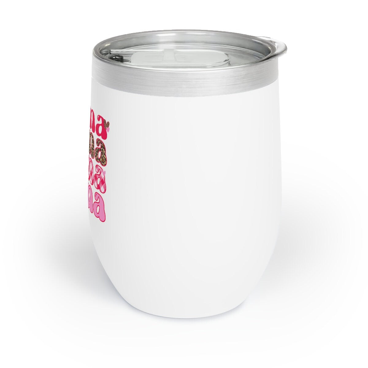 Mama Pink Chill Wine Tumbler with Lid Gift for Mom