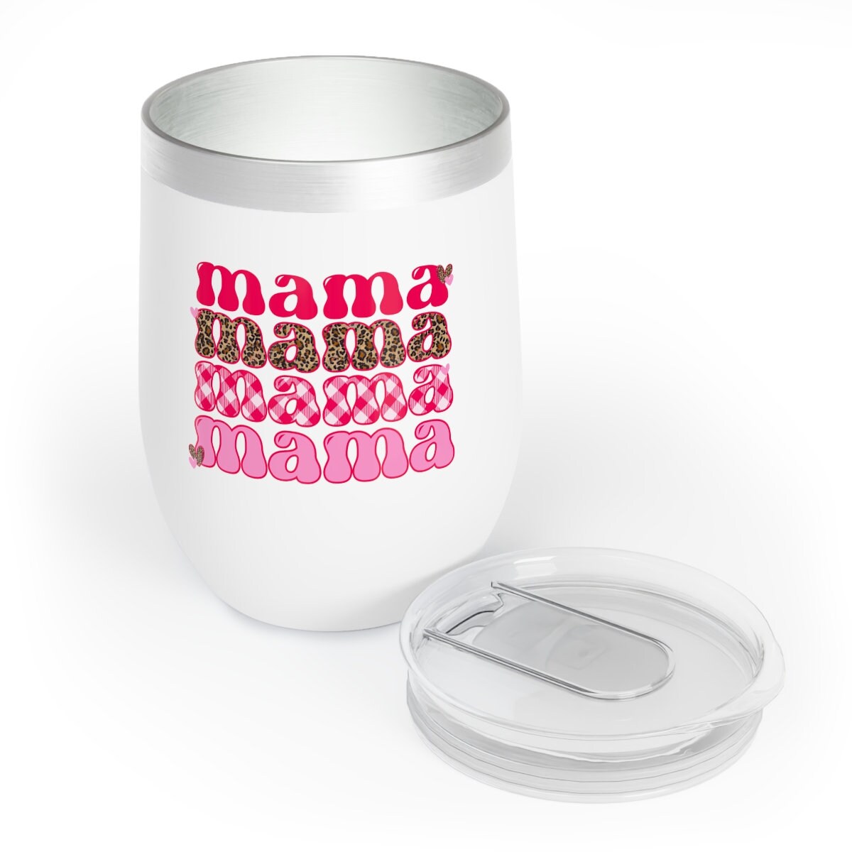 Mama Pink Chill Wine Tumbler with Lid Gift for Mom