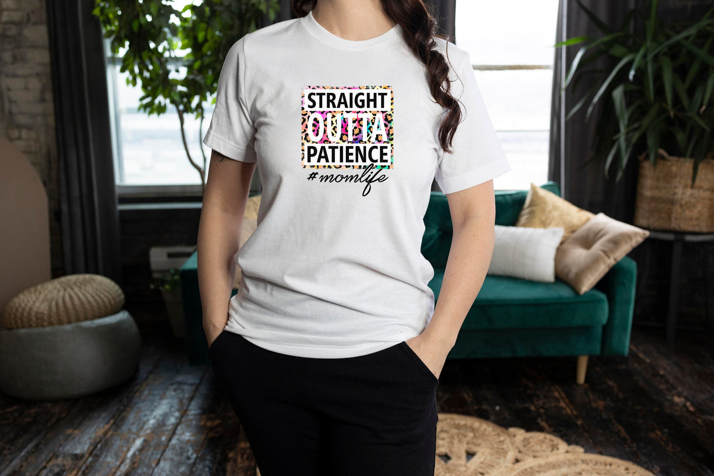 Straight out of Patience #Momlife Unisex T Shirt Mom Shirt Mothers Day Shirt